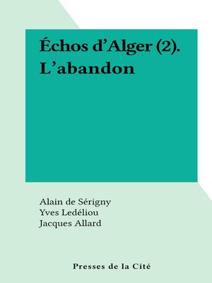 cover image of Échos d'Alger (2). L'abandon